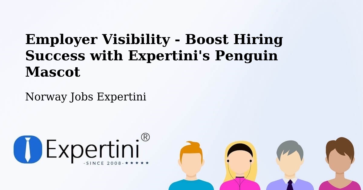 CV and Resume Visibility Optimization – Lindesnes - Norway Jobs Expertini